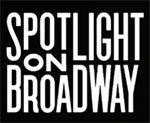 Spotlight on Broadway documentary for Lyric Theatre